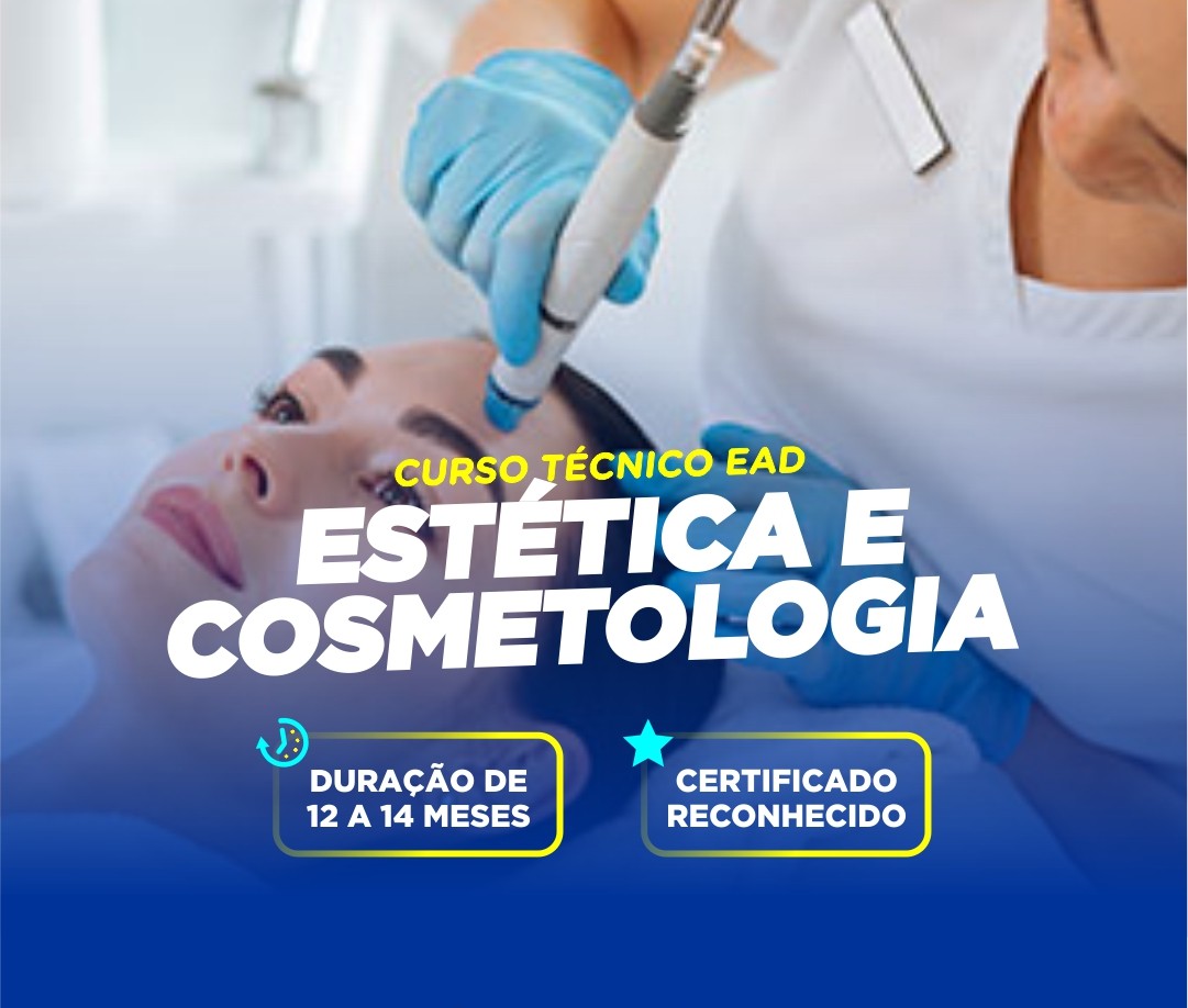  CURSO TÉCNICO EM ESTÉTICA E COSMETOLOGIA